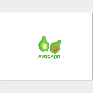 i love avocado Posters and Art